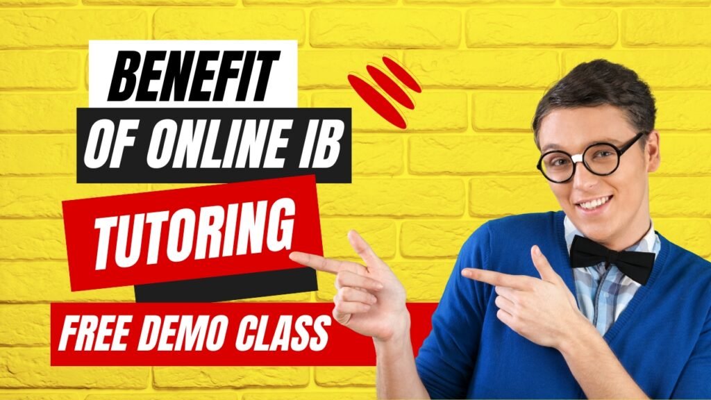The Benefits of Online IB Tutoring: Expert Guidance from Anywhere