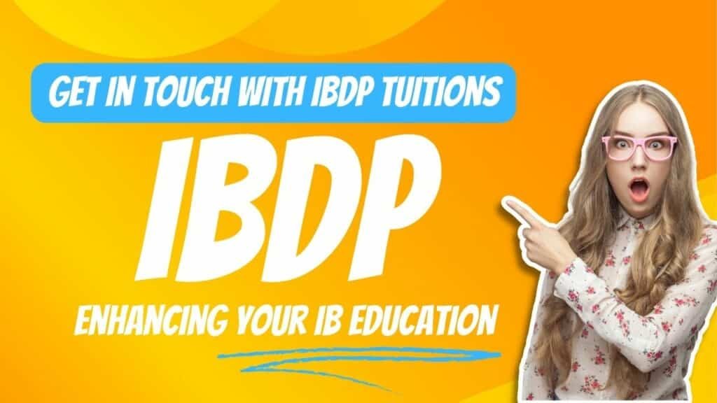 IBDP Tuitions: Enhancing Your IB Education